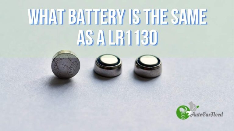 What Battery Is The Same As A Lr1130? [That Actually Work Well]